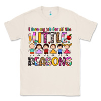Natural i love my job for all the little reasons Classic Tee - Artiststas