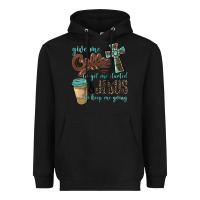 Black give me coffee to get me started & jesus to keep me going Heavyweight Hoodie - BarkalooDesign