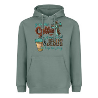 Sage give me coffee to get me started & jesus to keep me going Heavyweight Hoodie - BarkalooDesign