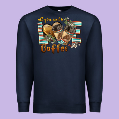 All You Need Is Love Coffee Premium Sweatshirt Designed By Barkaloodesign