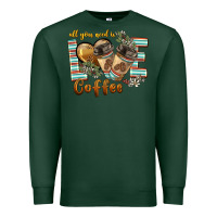 Sports Green all you need is love coffee Premium Sweatshirt - BarkalooDesign