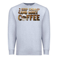 Heather Grey keep calm and make coffee Premium Sweatshirt - BarkalooDesign
