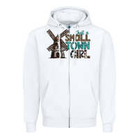 White just a small town girl Zipper Hoodie - SublimationCraftShop