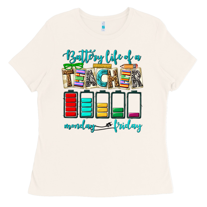 Battery Life Of A Teacher Monday Friday Ladies Tee by NancyCooperArtShop | Teevron