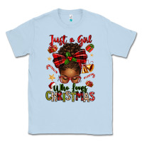 Dusty Blue just a girl who loves christmas afro messy bun Classic Tee - texasbilliewilder