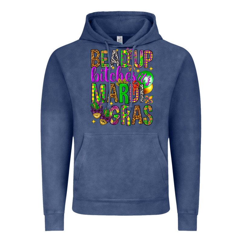 Bead Up Bitches It's Mardi Gras Vintage Hoodie by HowdyJamesFarm | Teevron