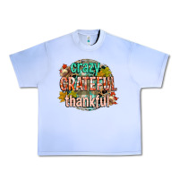 Grape Ice crazy grateful thankful Urban Heavy Tee - CowGirlArtShop