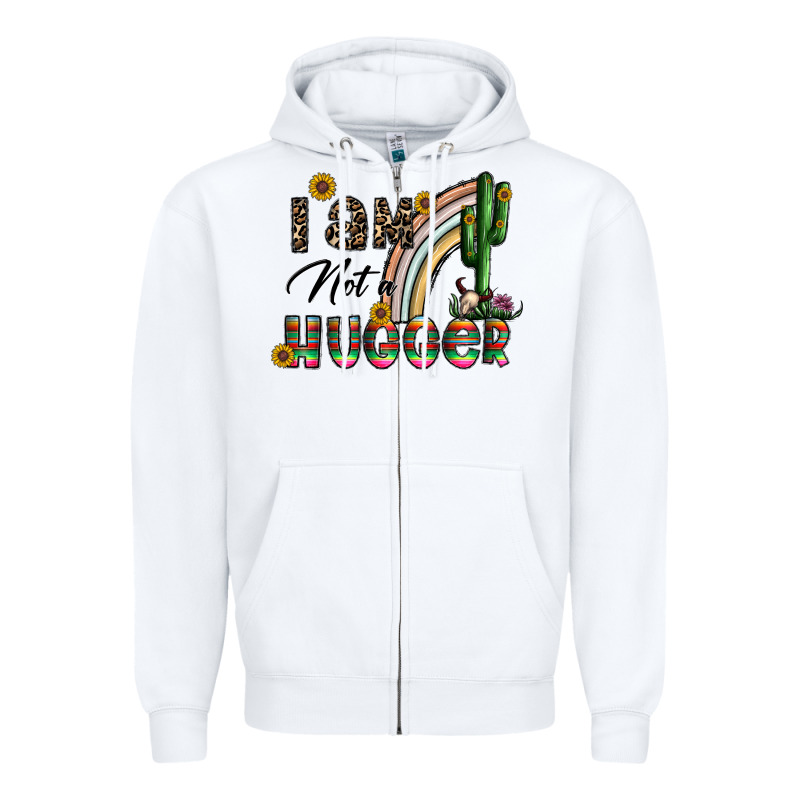 I Am Not A Hugger Zipper Hoodie by CowhideDigitalArt | Teevron