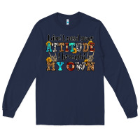 Navy i don't need your attitude i brought my own olivia Long Sleeve Tee - OliviaCreatesArt