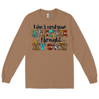 Toasted Coconut i don't need your attitude i brought my own olivia Long Sleeve Tee - OliviaCreatesArt