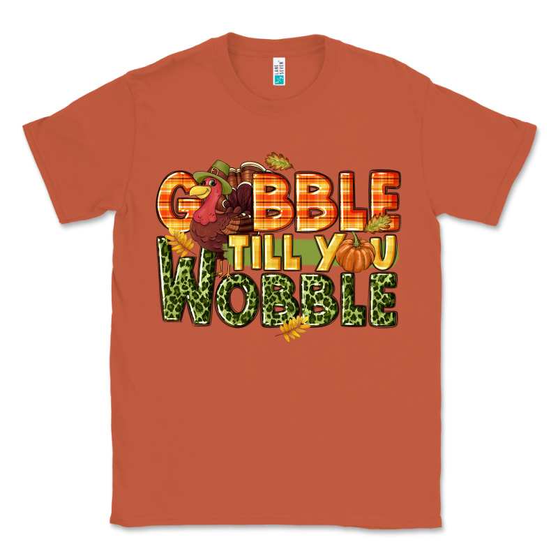 Gobble Till You Wobble Turkey Thanksgiving Classic Tee by NancyCooperArtShop | Teevron