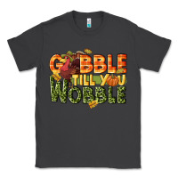Smoke Gobble till you wobble turkey thanksgiving Classic Tee - NancyCooperArtShop
