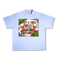 Grape Ice just a girl who loves reindeer Urban Heavy Tee - CowGirlArtShop