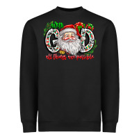 Black with god all things are possible santa Heavyweight Sweatshirt - CowhideDigitalArt