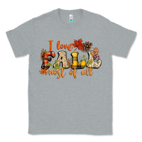 Heather Grey I love Fall most of Fall Classic Tee - NancyCooperArtShop