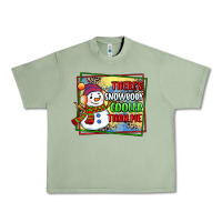 Oil Green theres snowbody cooler than me Urban Heavy Tee - CowGirlArtShop