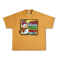 Peanut Butter theres snowbody cooler than me Urban Heavy Tee - CowGirlArtShop