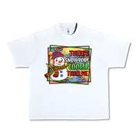 White theres snowbody cooler than me Urban Heavy Tee - CowGirlArtShop