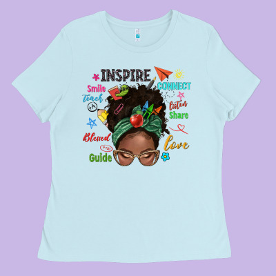 Afro Messy Bun Teach Inspire Love Teacher Blessed Ladies Tee Designed By Nancycooperartshop