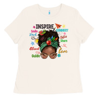 Bone afro messy bun teach inspire love teacher blessed Ladies Tee - NancyCooperArtShop