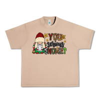 Burro you serious gnomie Urban Heavy Tee - CowGirlArtShop