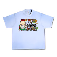 Grape Ice you serious gnomie Urban Heavy Tee - CowGirlArtShop