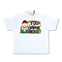 White you serious gnomie Urban Heavy Tee - CowGirlArtShop