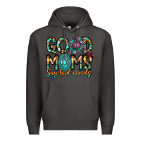 Smoke Good Moms Say Bad Words Premium Hoodie - CowhideDigitalArt