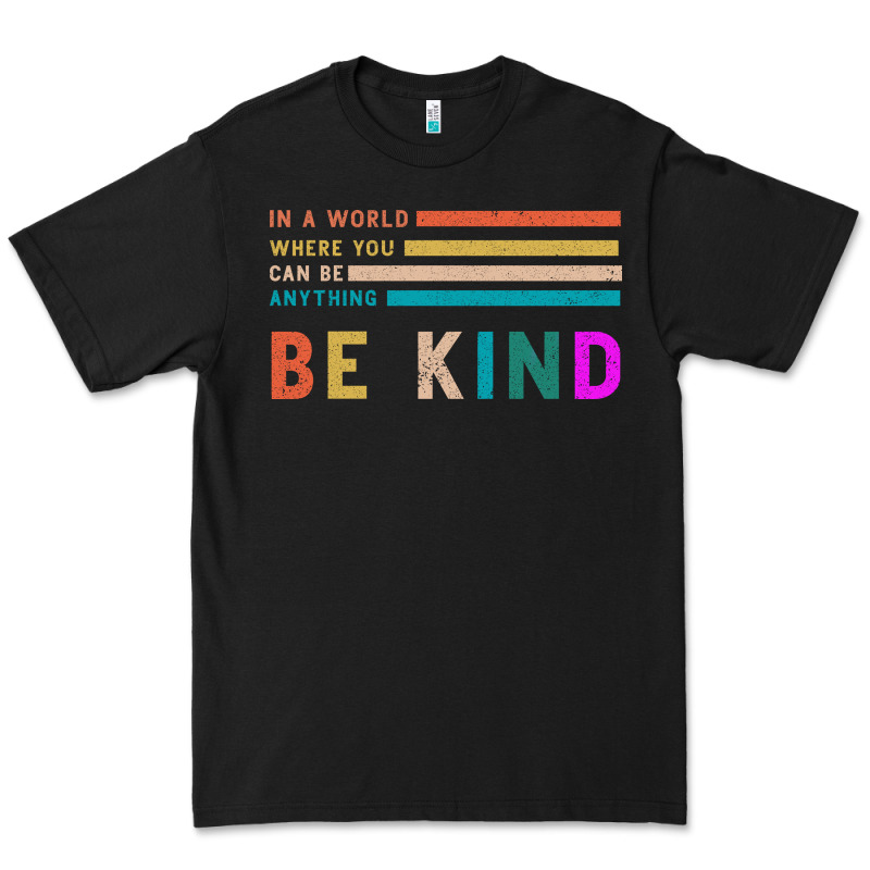Be Kind Premium Tee by Bettercallsaul | Teevron