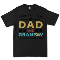 Black i have two titles dad and grandpa Premium Tee - Bettercallsaul