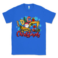 True Royal i dig christmas Classic Tee - texasbilliewilder