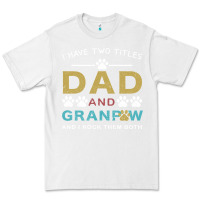 White i have two titles dad and grandpa Premium Tee - Bettercallsaul