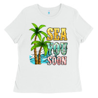 Sea You Soon Ladies Tee | Teevron