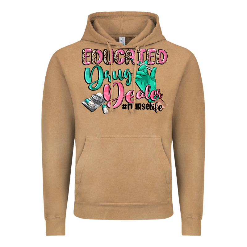 Educated Drug Dealer Nurse Life Vintage Hoodie by CowGirlArtShop | Teevron