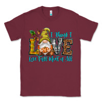 Burgundy I think i love Fall most of all Classic Tee - NancyCooperArtShop