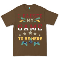 Cacao I Paused My Game To Be Here Premium Tee - Bettercallsaul