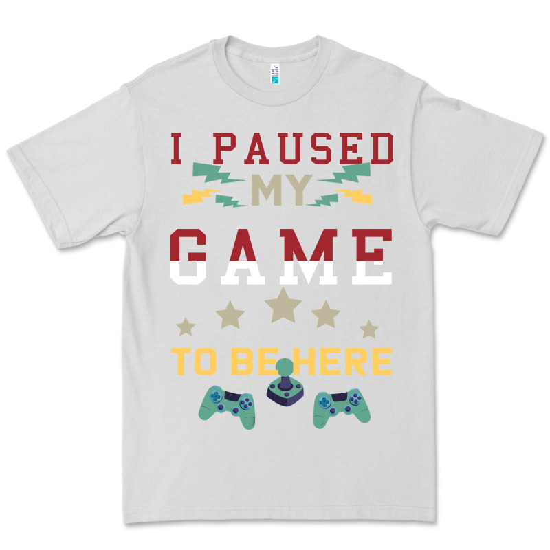 I Paused My Game To Be Here Premium Tee by Bettercallsaul | Teevron