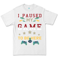White I Paused My Game To Be Here Premium Tee - Bettercallsaul