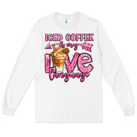 White iced coffee is my love language Long Sleeve Tee - OliviaCreatesArt