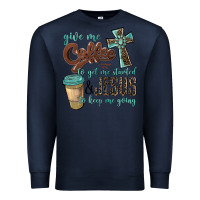 Navy give me coffee to get me started & jesus to keep me going Premium Sweatshirt - BarkalooDesign