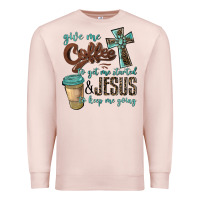 Pale Pink give me coffee to get me started & jesus to keep me going Premium Sweatshirt - BarkalooDesign