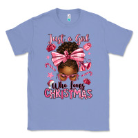 Colony Blue just a girl who loves pink christmas afro messy bu Classic Tee - texasbilliewilder