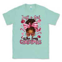 Seafoam just a girl who loves pink christmas afro messy bu Classic Tee - texasbilliewilder