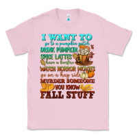 Bubblegum Pink I want to Fall stuff Classic Tee - NancyCooperArtShop
