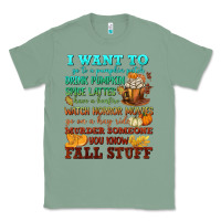 Sage I want to Fall stuff Classic Tee - NancyCooperArtShop