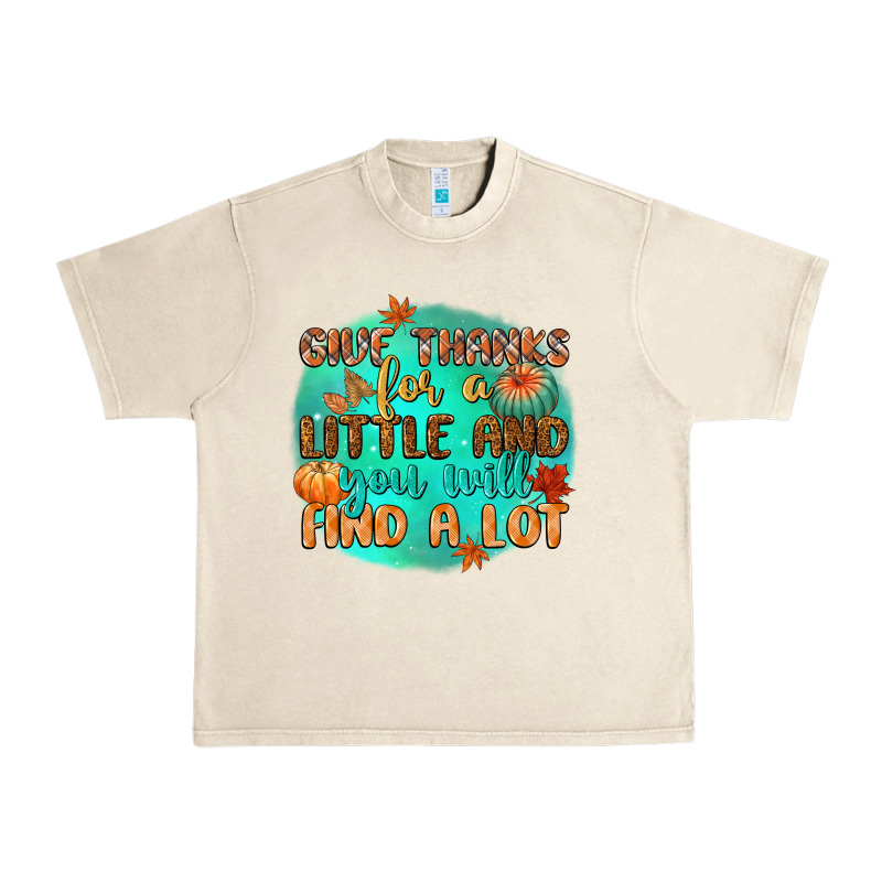 Give Thanks For A Little And You Will Find A Lot Urban Heavy Tee by CowGirlArtShop | Teevron