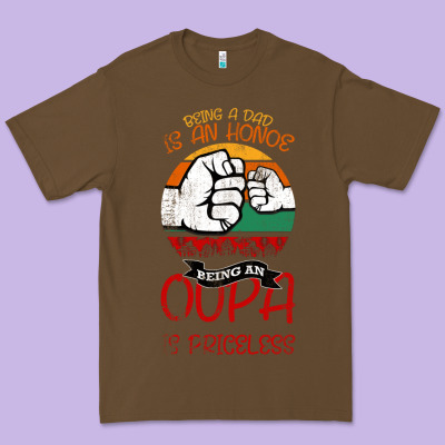 Being A Dad Is An Honor Being Papa Is Priceless Premium Tee Designed By Bettercallsaul