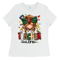 Teacher Life Blonde Caucassian Messy Bun Ladies Tee | Teevron