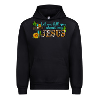 Black let me tell you about my jesus Urban Hoodie - AdoDesignShop