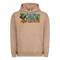 Pigment Burro let me tell you about my jesus Urban Hoodie - AdoDesignShop